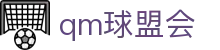 球盟会·QMH(中国)-官方网站